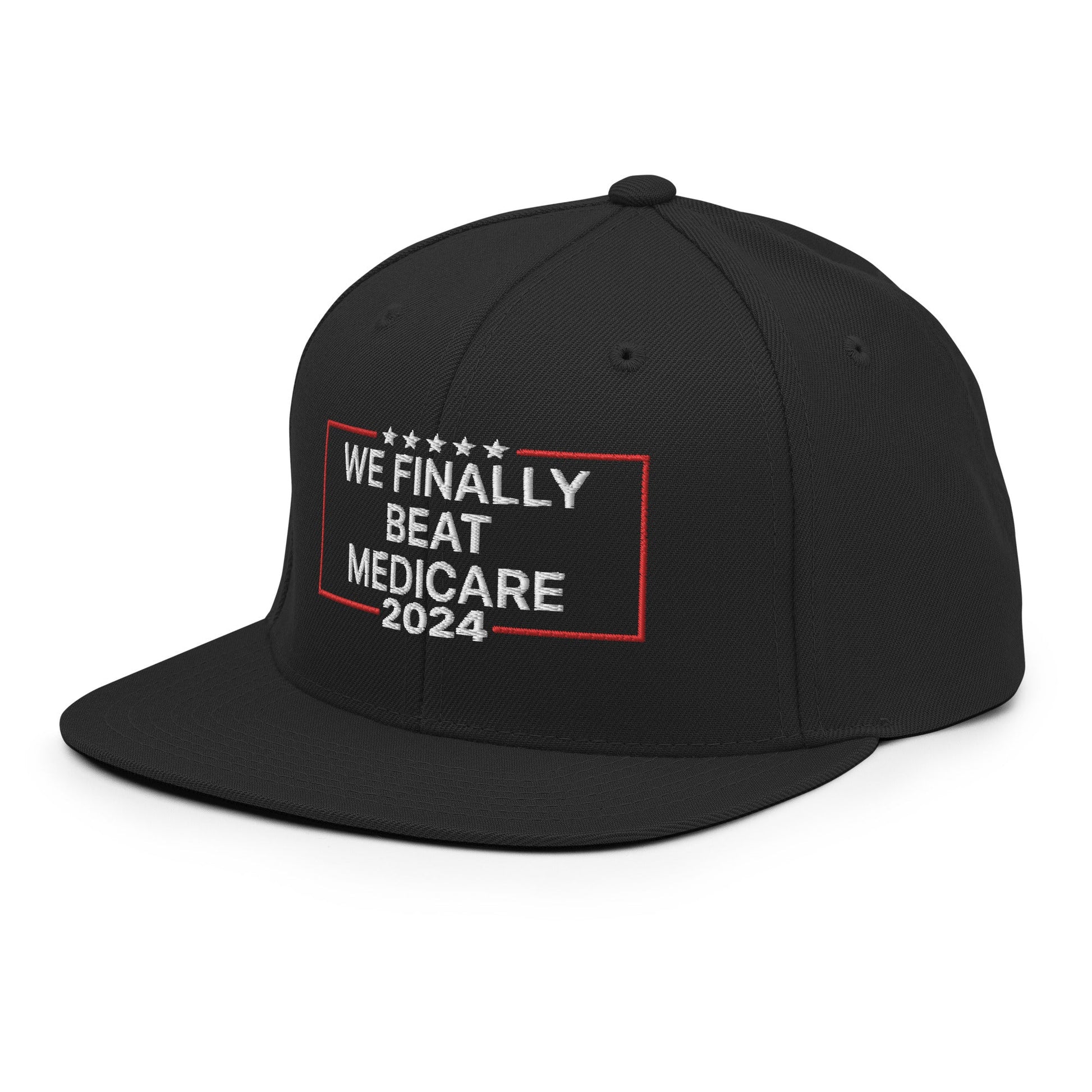 We Finally Beat Medicare 2024 Snapback Hat Black