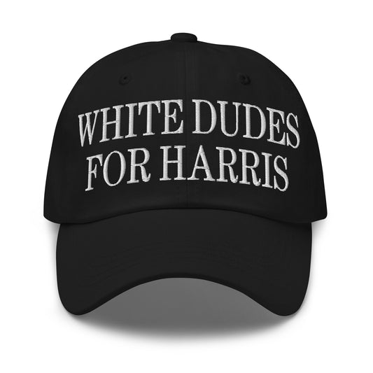 White Dudes For Harris MAGA Parody Dad Hat Black