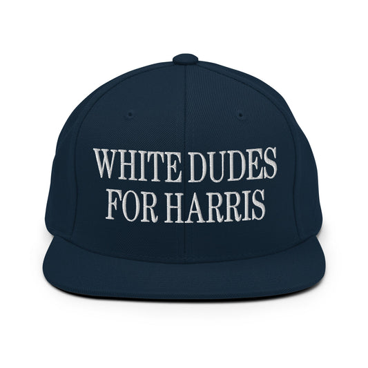 White Dudes For Harris MAGA Parody Flat Bill Brim Snapback Hat Dark Navy