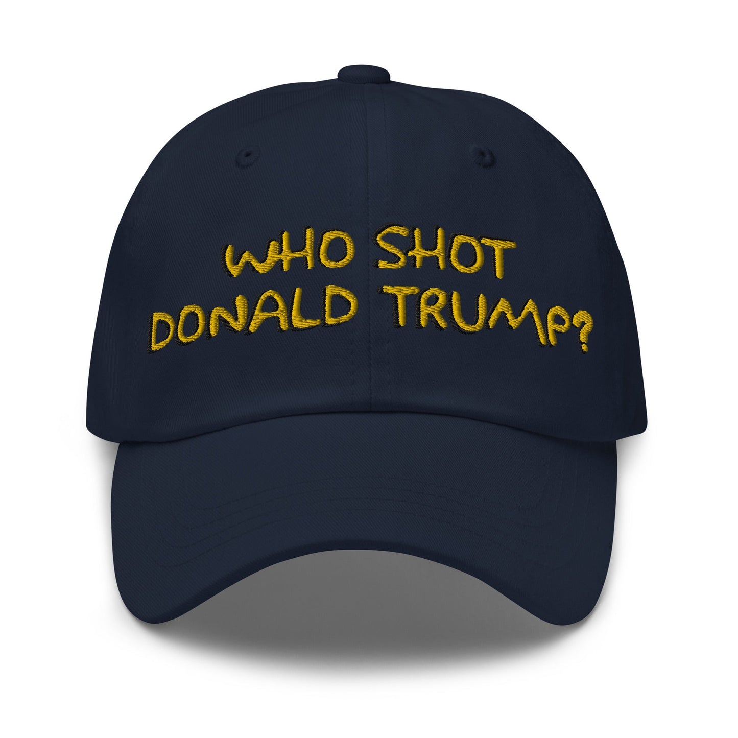 Who Shot Donald Trump? Dad Hat Navy