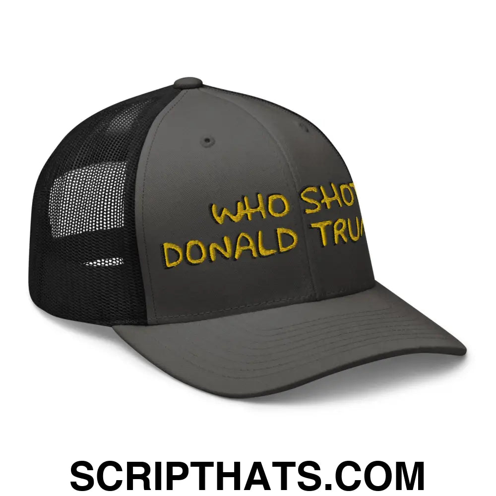 Who Shot Donald Trump? Retro Trucker Hat Charcoal Black