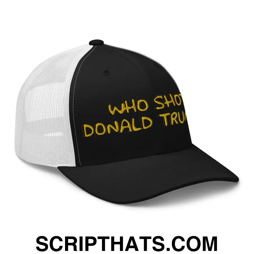 Who Shot Donald Trump? Retro Trucker Hat Black White