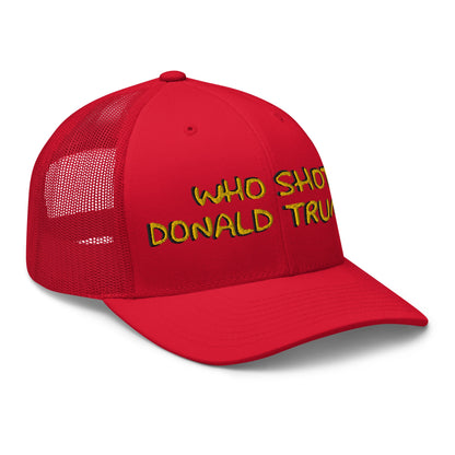 Who Shot Donald Trump? Retro Trucker Hat Red