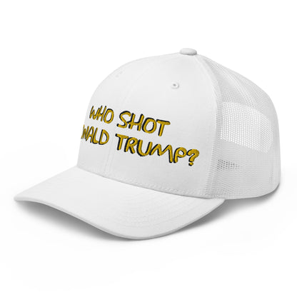 Who Shot Donald Trump? Retro Trucker Hat White