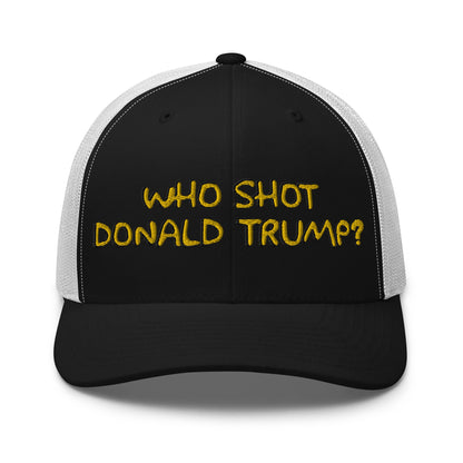 Who Shot Donald Trump? Retro Trucker Hat Black White