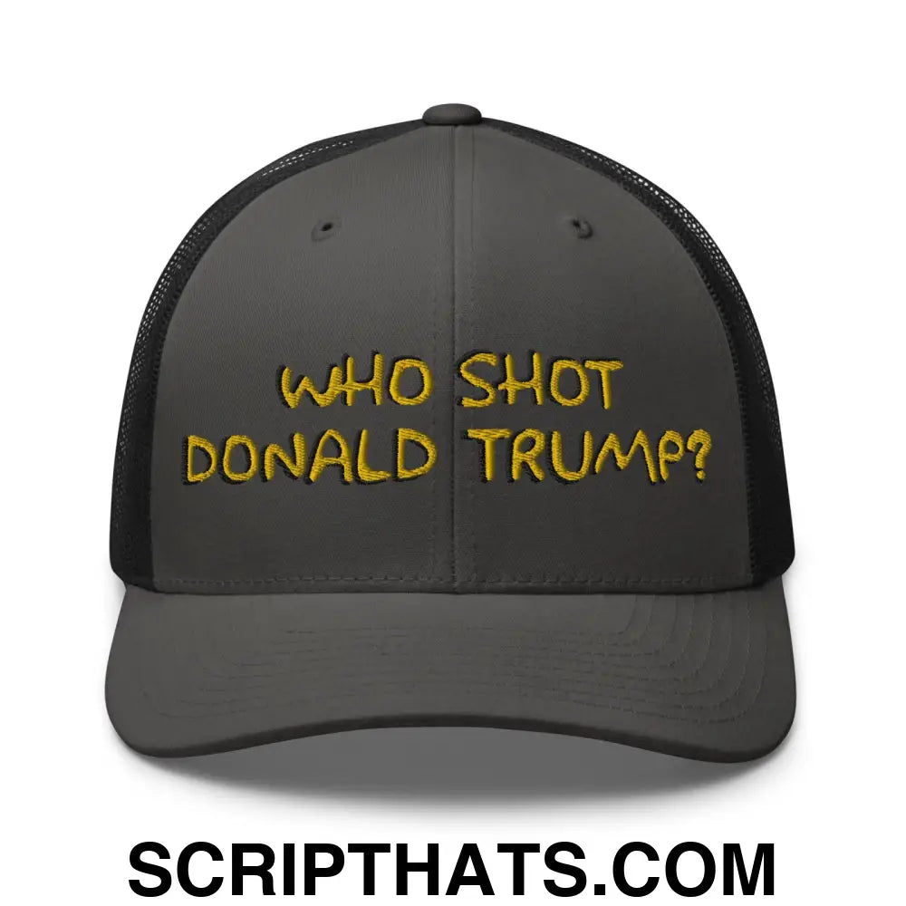 Who Shot Donald Trump? Retro Trucker Hat Charcoal Black