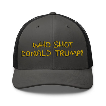 Who Shot Donald Trump? Retro Trucker Hat Charcoal Black