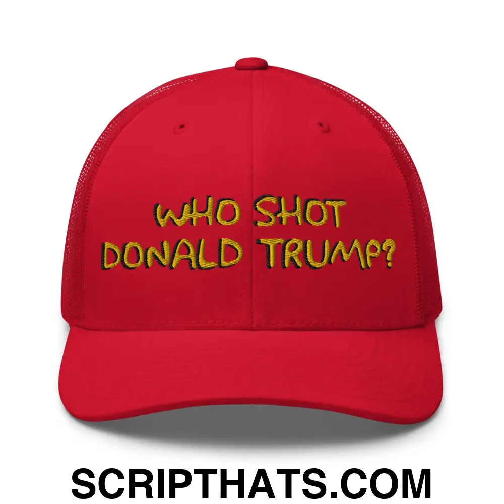 Who Shot Donald Trump? Retro Trucker Hat Red