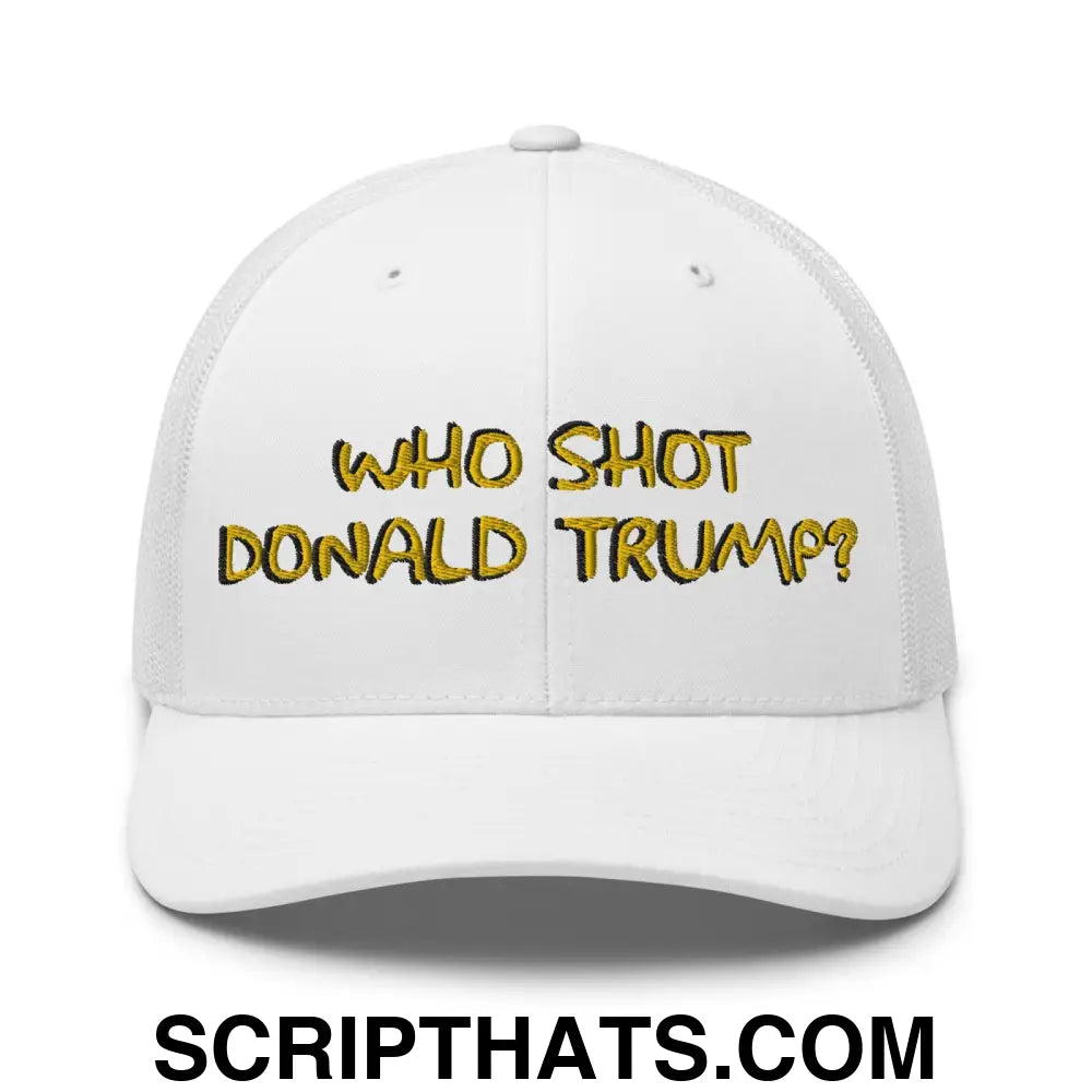 Who Shot Donald Trump? Retro Trucker Hat White