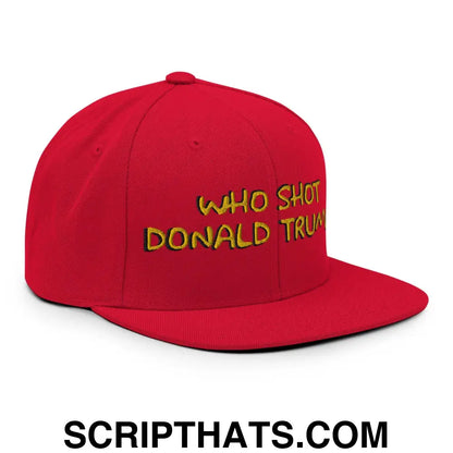 Who Shot Donald Trump? Snapback Hat Red