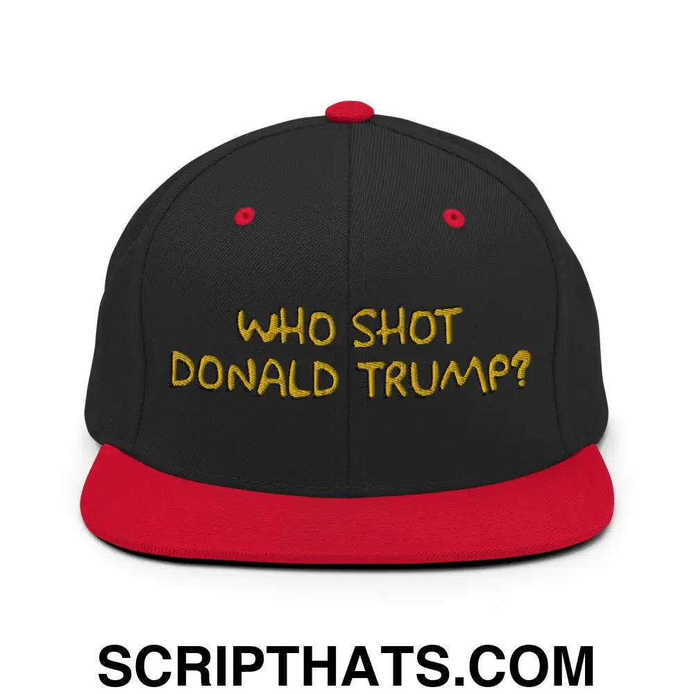 Who Shot Donald Trump? Snapback Hat Black Red