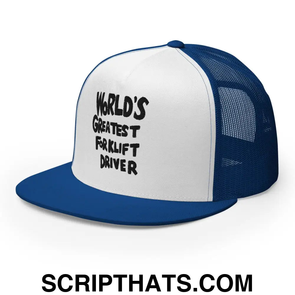 World's Greastest Forklift Driver Regular Trucker Show Hat Royal White Royal