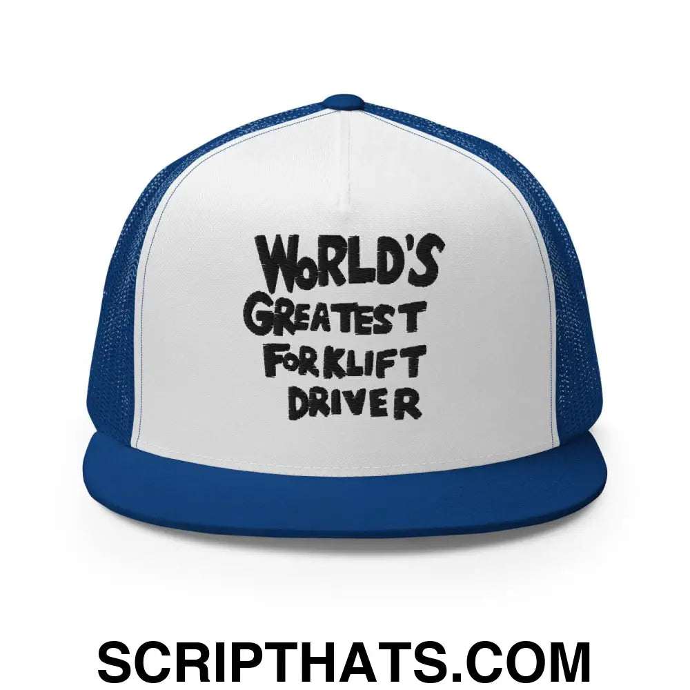 World's Greastest Forklift Driver Regular Trucker Show Hat Royal White Royal