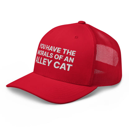 You Have The Morals of An Alley Cat Retro Trucker Hat Red