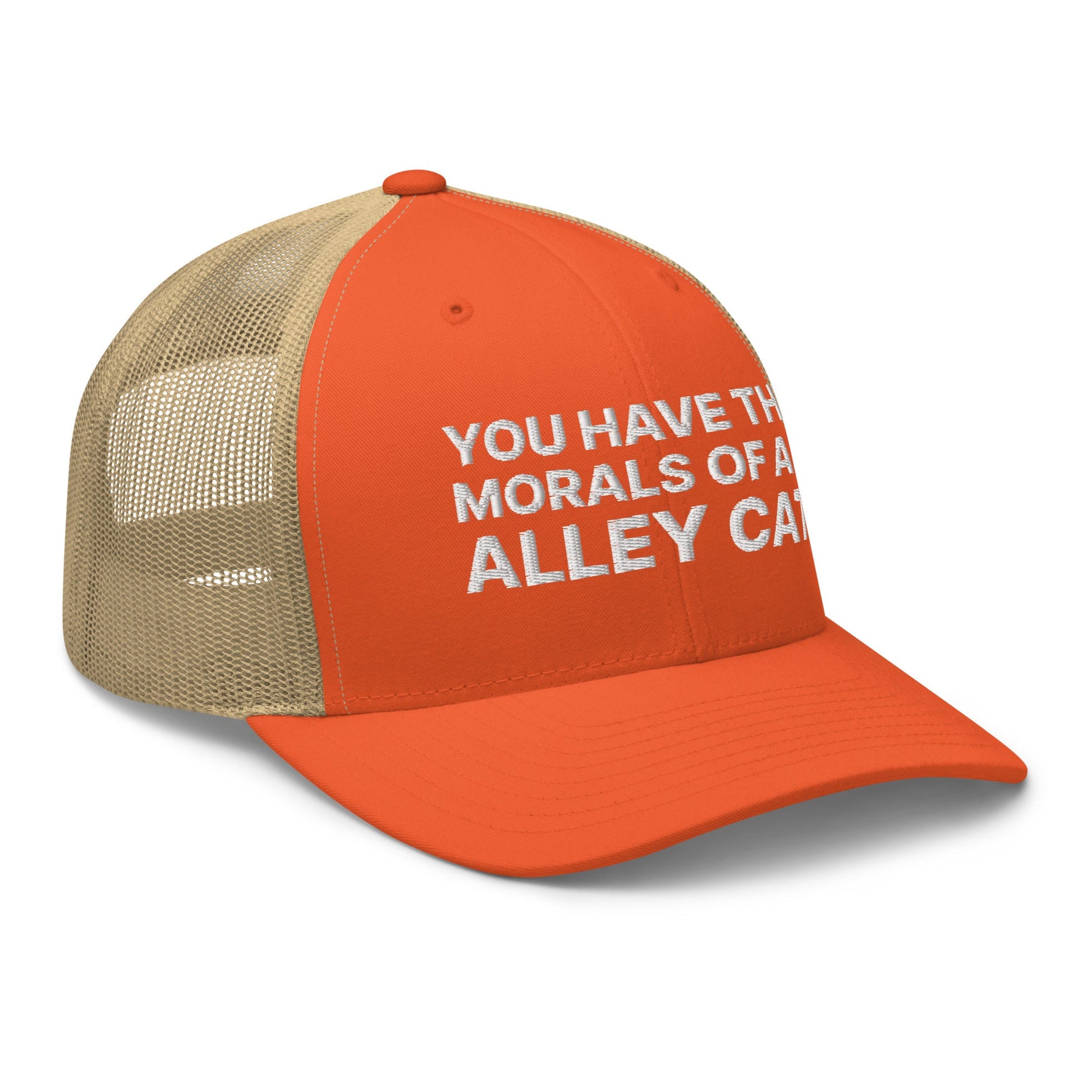 You Have The Morals of An Alley Cat Retro Trucker Hat Rustic Orange Khaki