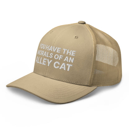 You Have The Morals of An Alley Cat Retro Trucker Hat Khaki