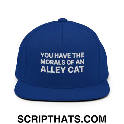 You Have The Morals of An Alley Cat Snapback Hat Royal Blue