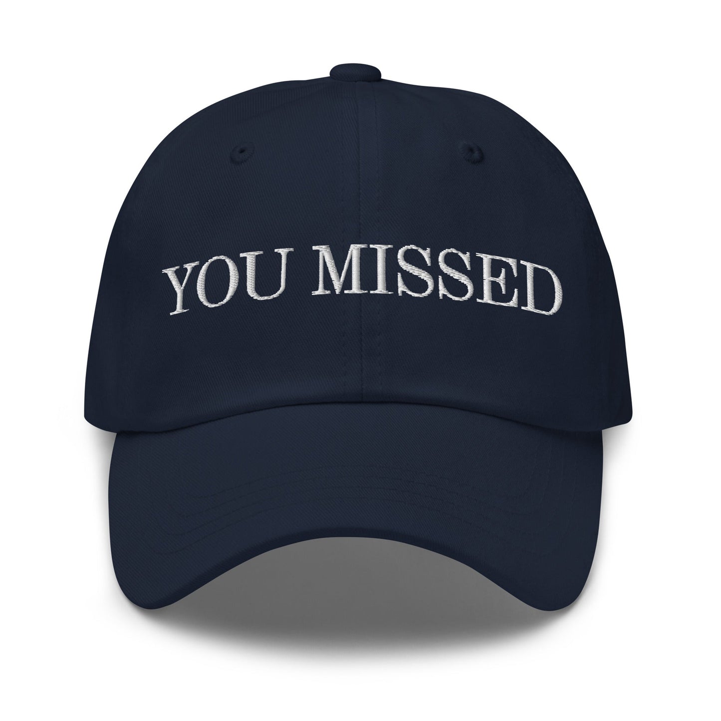 You Missed Dad Hat Navy