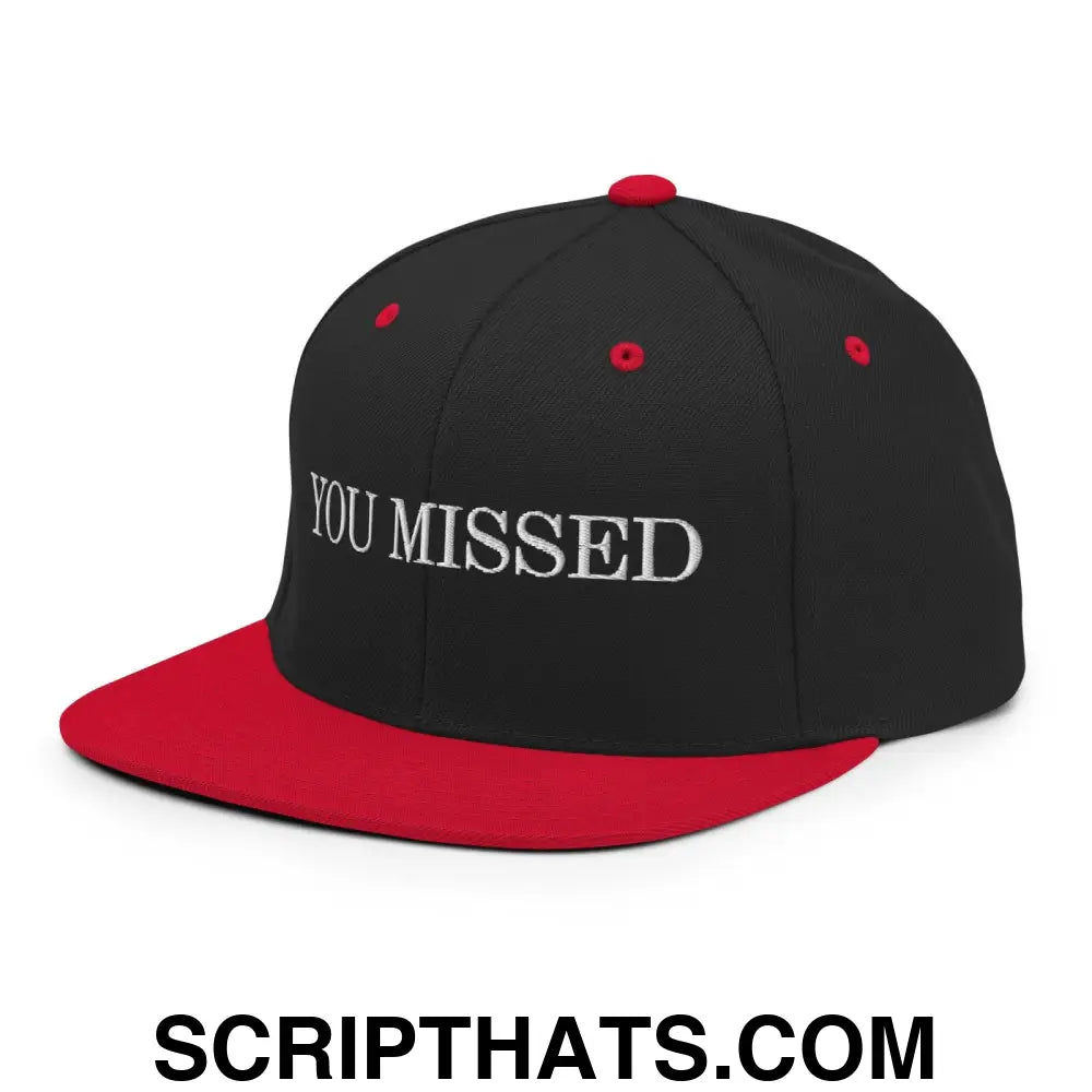 You Missed Snapback Hat Black Red